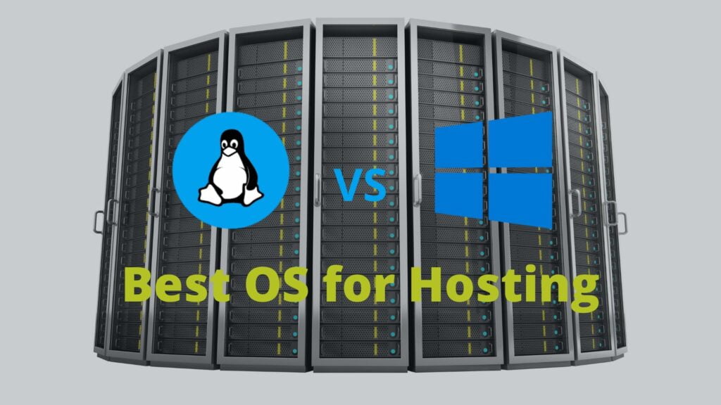 Linux vs Windows — Which is the Best OS for Hosting?