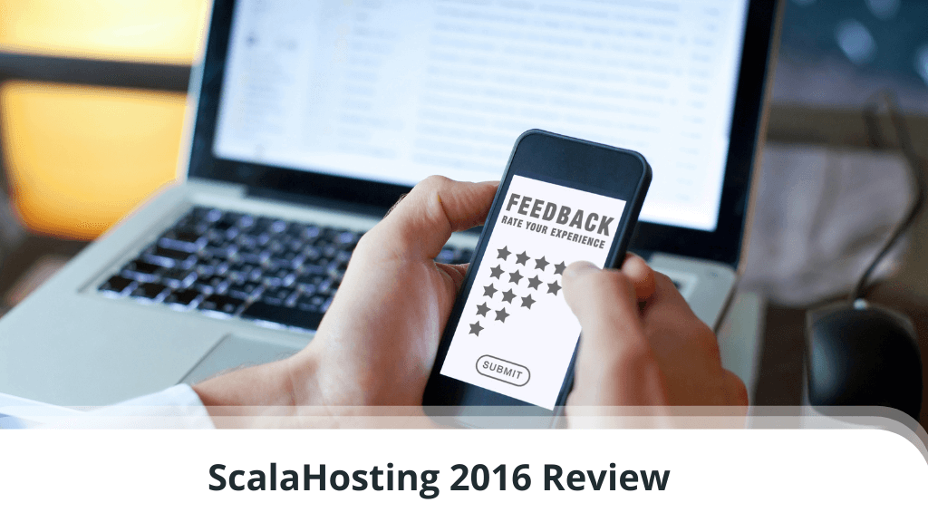 ScalaHosting 2016 Review