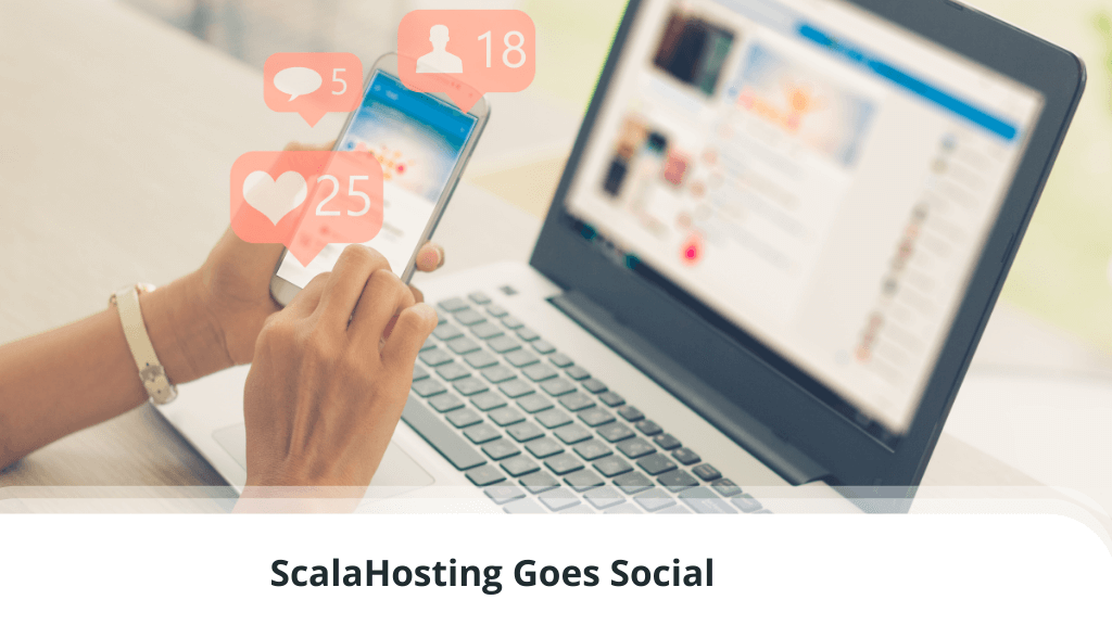 ScalaHosting Goes Social