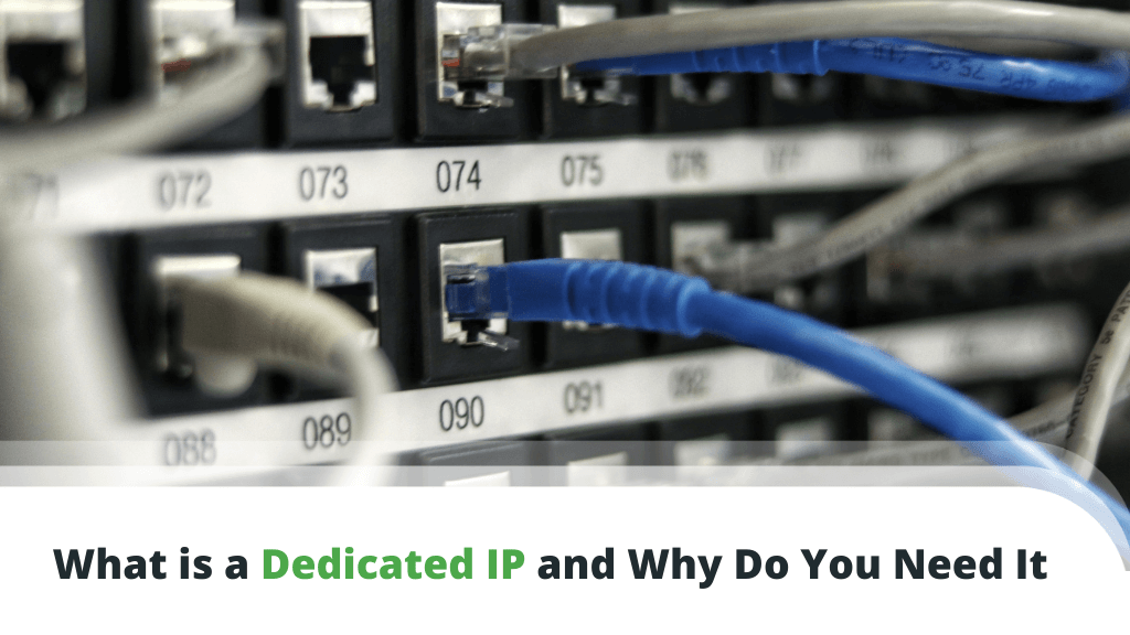 What-is-a-Dedicated-IP-and-Why-Do-You-Need-It-1