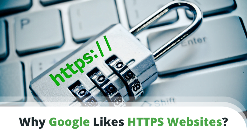 Why Google Likes HTTPS Websites?
